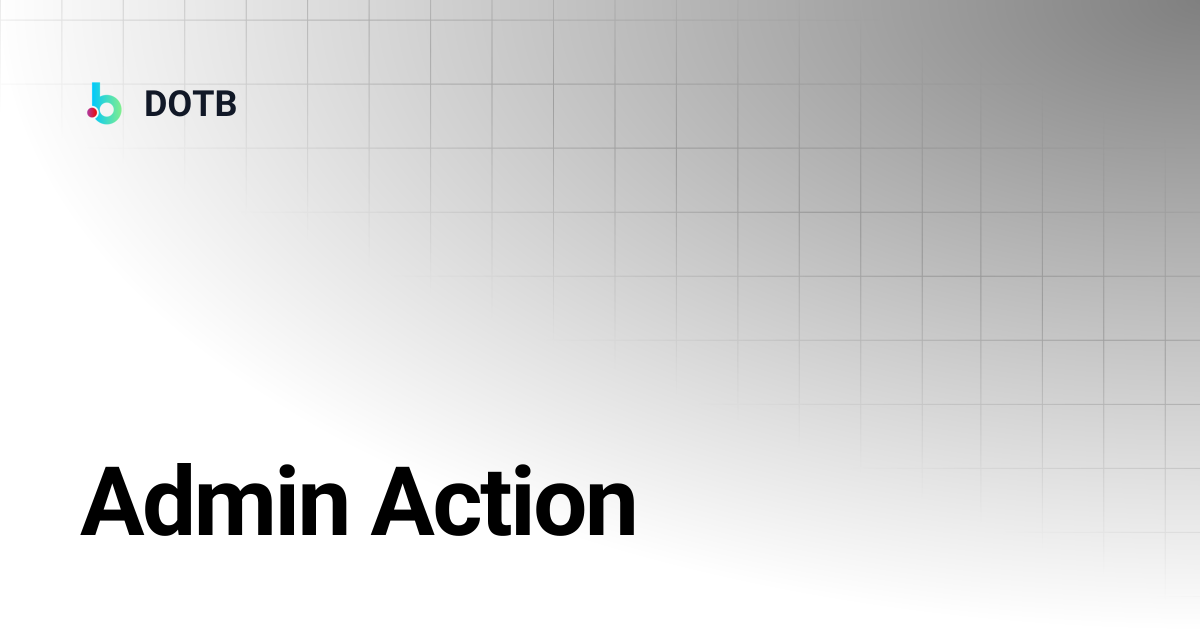 Admin Action | DOTB
